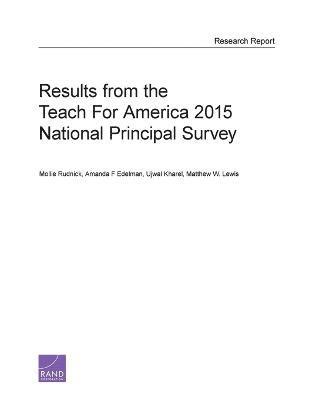 Results from the Teach for America 2015 National Principal Survey