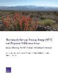 The Nevada Test and Training Range (Nttr) and Proposed Wilderness Areas