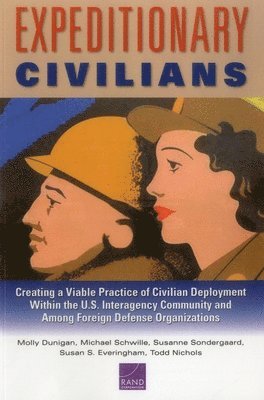 Molly Dunigan, Michael Schwille, Susanne Sondergaard, Susan S. Everingham, Todd Nichols - Expeditionary Civilians, Häftad. Tillgänglighet: Tillfälligt slut