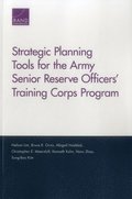 Strategic Planning Tools for the Army Senior Reserve Officers' Training Corps Program