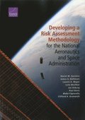 Developing a Risk Assessment Methodology for the National Aeronautics and Space Administration