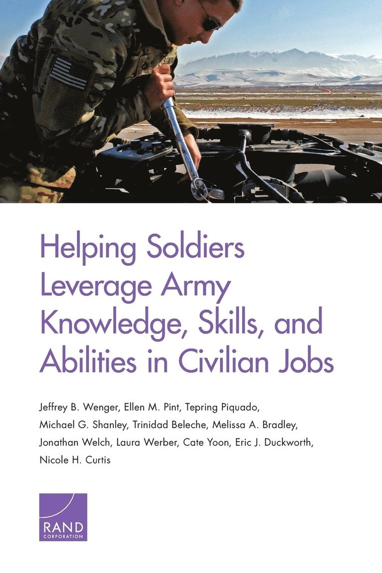 Ellen M. Pint - Helping Soldiers Leverage Army Knowledge, Skills, and Abilities in Civilian Jobs, Häftad. Tillgänglighet: Tillfälligt slut