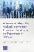 Review of Alternative Methods to Inventory Contracted Services in the Department of Defense