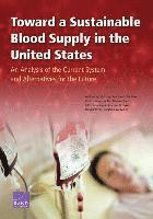 Toward a Sustainable Blood Supply in the United States