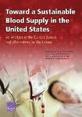 Toward a Sustainable Blood Supply in the United States