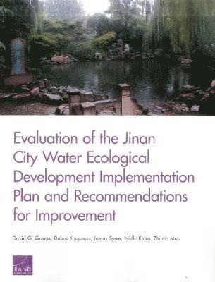 Evaluation of the Jinan City Water Ecological Development Implementation Plan and Recommendations for Improvement