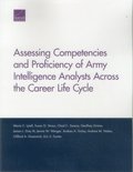 Assessing Competencies and Proficiency of Army Intelligence Analysts Across the Career Life Cycle