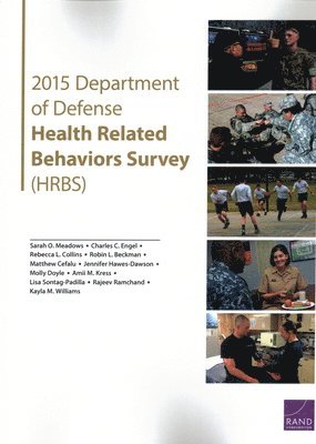 2015 Department of Defense Health Related Behaviors Survey (Hrbs)