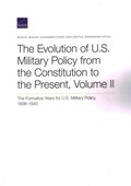Evolution of U.S. Military Policy from the Constitution to the Present
