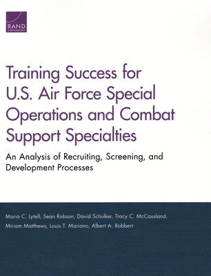 Training Success for U.S. Air Force Special Operations and Combat Support Specialties