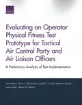 Evaluating an Operator Physical Fitness Test Prototype for Tactical Air Control Party and Air Liaison Officers