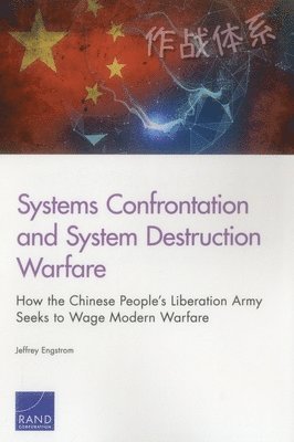 Jeffrey Engstrom - Systems Confrontation and System Destruction Warfare, Häftad. Tillgänglighet: Tillfälligt slut