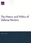History and Politics of Defense Reviews