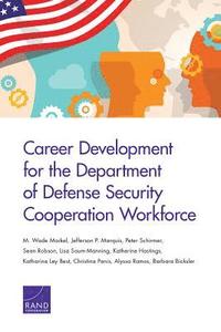 Career Development for the Department of Defense Security Cooperation Workforce