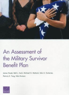 Assessment of the Military Survivor Benefit Plan
