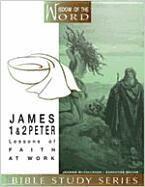 Linda Shaw, Jeannie McCullough - James and 1 and 2 Peter: Lessons of Faith at Work, Häftad