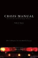 Sandy J. Austin - Crisis Manual for Christian Schools and Youth Workers: How to Prepare for and Handle Tragedy, Häftad. Tillgänglighet: Lägg i varukorg
