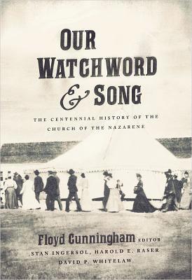 Floyd Cunningham - Our Watchword and Song, Häftad