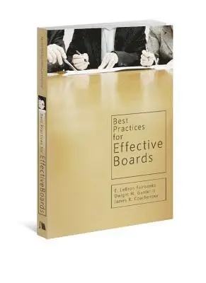 E. LeBron Fairbanks, II Gunter, Dwight M. - Best Practices for Effective Boards, Häftad. Tillgänglighet: Lägg i varukorg