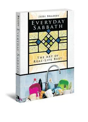 Judi Braddy - Everyday Sabbath: The Art of Real-Life Rest, Häftad. Tillgänglighet: Lägg i varukorg