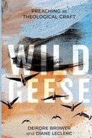 Deirdre Brower, Diane Leclerc - Wild Geese, Häftad