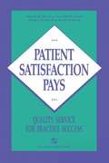 Patient Satisfaction Pays