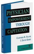 Physician Enpowerment through Capitation