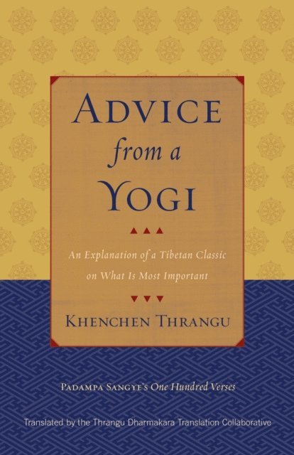 Khenchen Thrangu, Padampa Sangye - Advice from a Yogi, E-bok