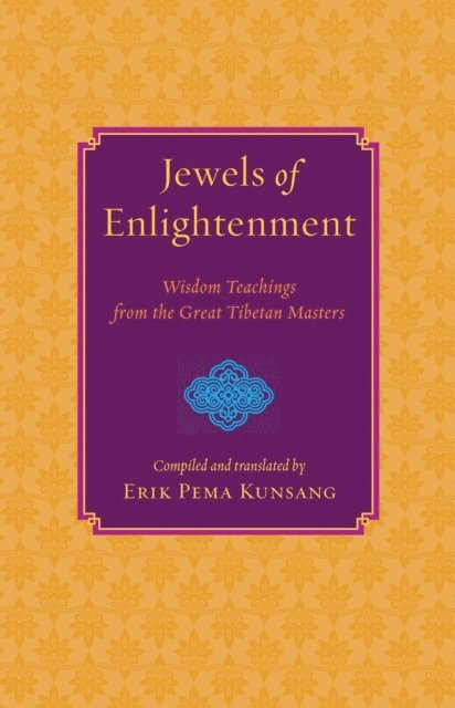 Erik Pema Kunsang - Jewels of Enlightenment, E-bok