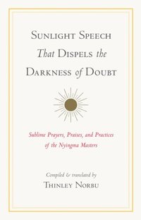 Sunlight Speech That Dispels the Darkness of Doubt