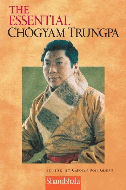 Carolyn Rose Gimian - Essential Chogyam Trungpa, E-bok