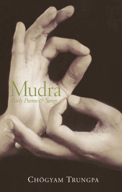 Chogyam Trungpa - Mudra, E-bok