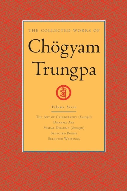 Chogyam Trungpa - Collected Works of Chogyam Trungpa: Volume 7, E-bok. Tillgänglighet: Lägg i varukorg