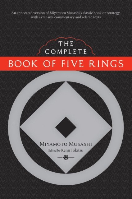 Miyamoto Musashi - Complete Book of Five Rings, E-bok