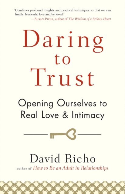 David Richo - Daring to Trust, E-bok