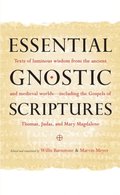 Essential Gnostic Scriptures