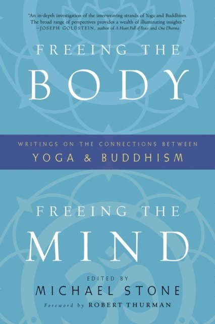 Michael Stone - Freeing the Body, Freeing the Mind, E-bok