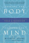 Freeing the Body, Freeing the Mind