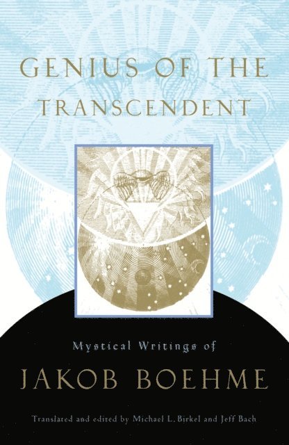 Jakob Boehme - Genius of the Transcendent, E-bok