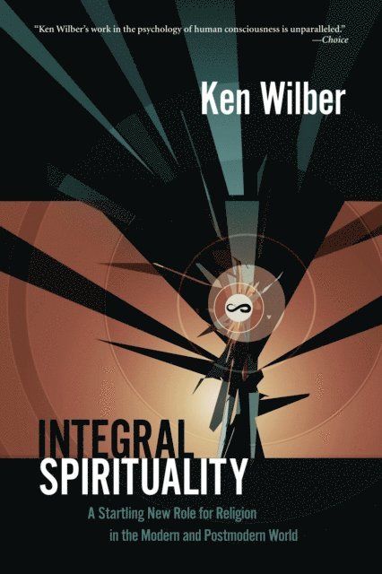Ken Wilber - Integral Spirituality, E-bok