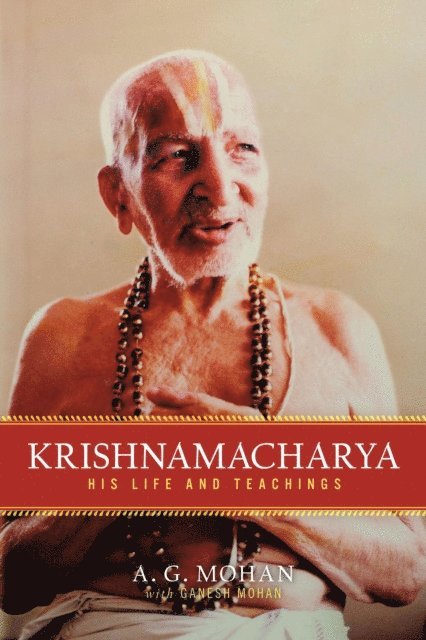A. G. Mohan - Krishnamacharya, E-bok