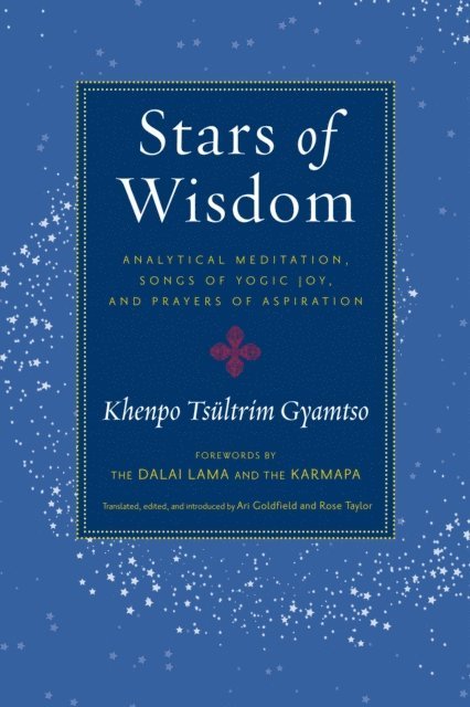 Khenpo Tsultrim Gyamtso - Stars of Wisdom, E-bok