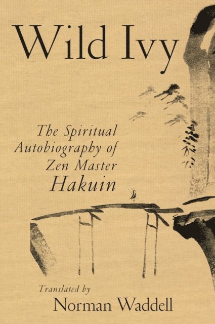 Hakuin Ekaku - Wild Ivy, E-bok