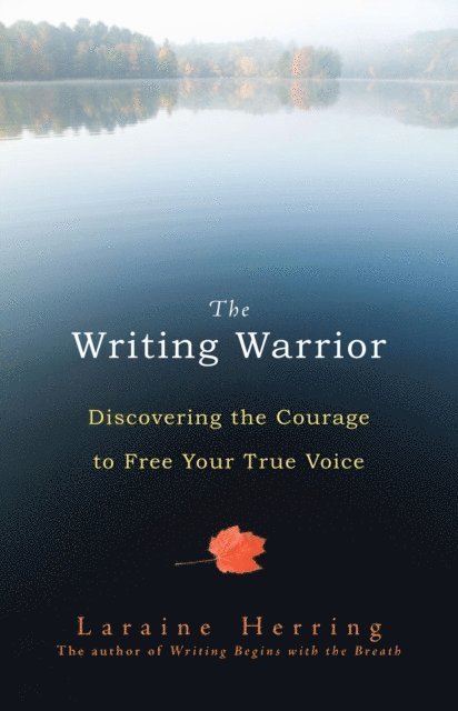 Laraine Herring - Writing Warrior, E-bok