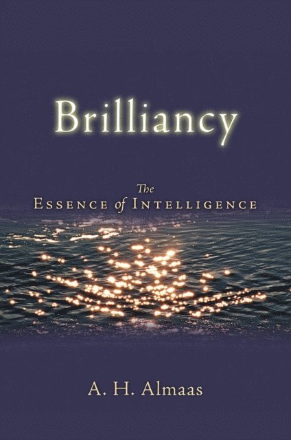 A. H. Almaas - Brilliancy, E-bok