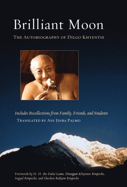 Dilgo Khyentse - Brilliant Moon, E-bok