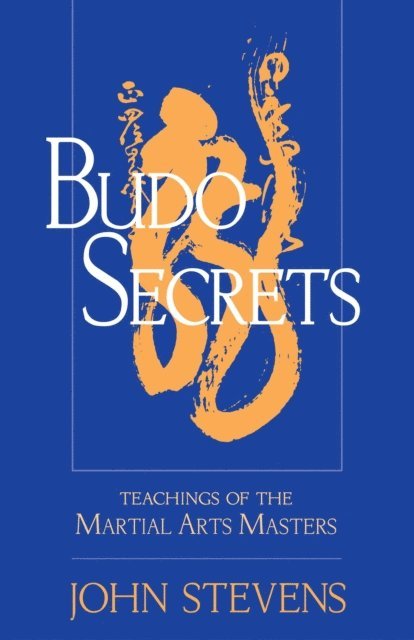 John Stevens - Budo Secrets, E-bok