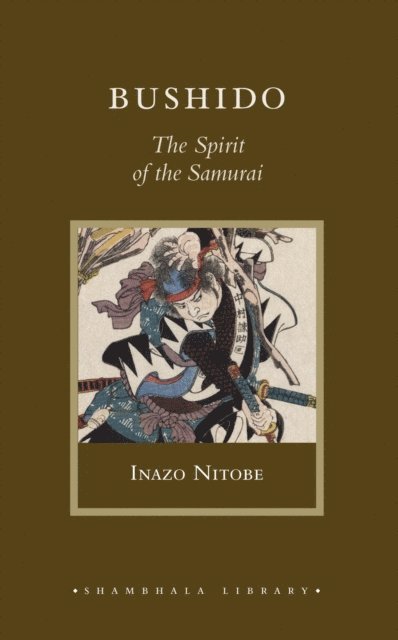 Inazo Nitobe - Bushido, E-bok