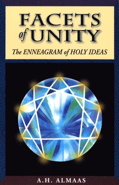 A. H. Almaas - Facets of Unity, E-bok