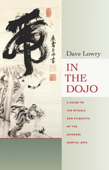 Dave Lowry - In the Dojo, E-bok